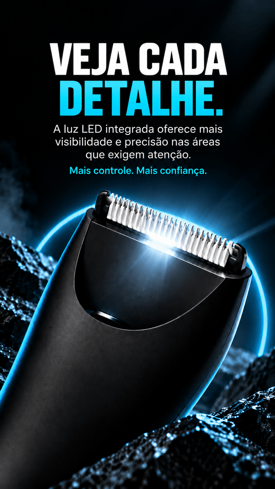 Veja cada detalhe: close na lâmina do ENSSU Pro iluminada pela luz LED integrada, para mais visibilidade e precisão.